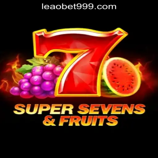 Explore the Exciting World of 7SuperSevensFruits: A Leading Slot Game on Leao.bet Oficial Slots Brasil #1