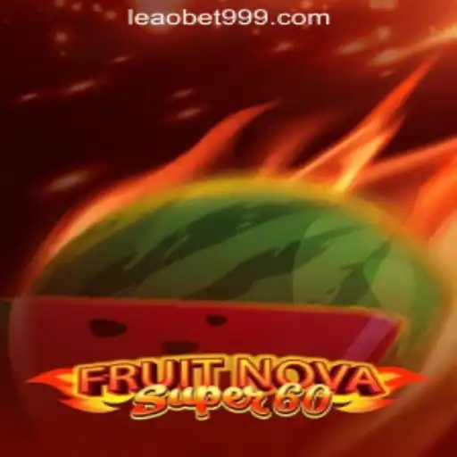 Discover the Exciting World of FruitNovaSuper60 Slots at Leao.bet Oficial Slots Brasil #1
