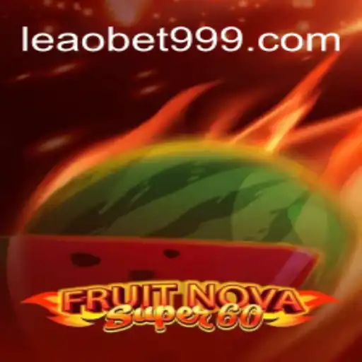 Discover the Exciting World of FruitNovaSuper60 Slots at Leao.bet Oficial Slots Brasil #1
